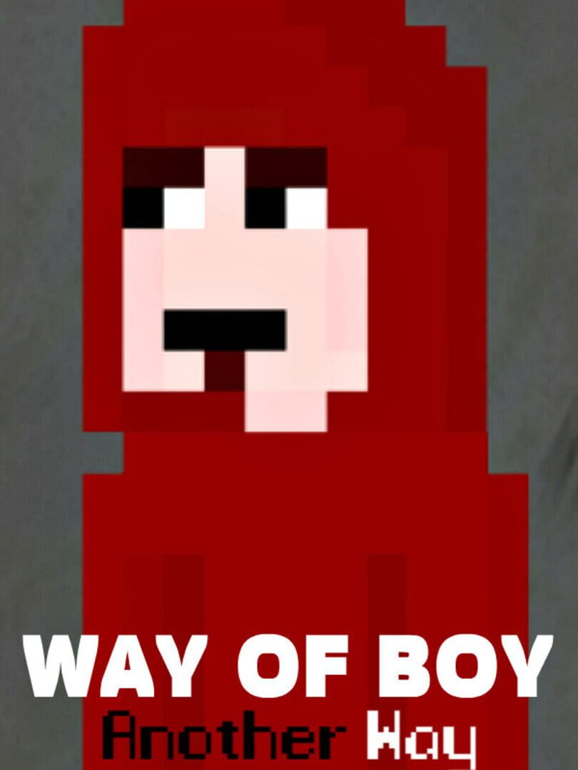 Way of Boy: Another Way