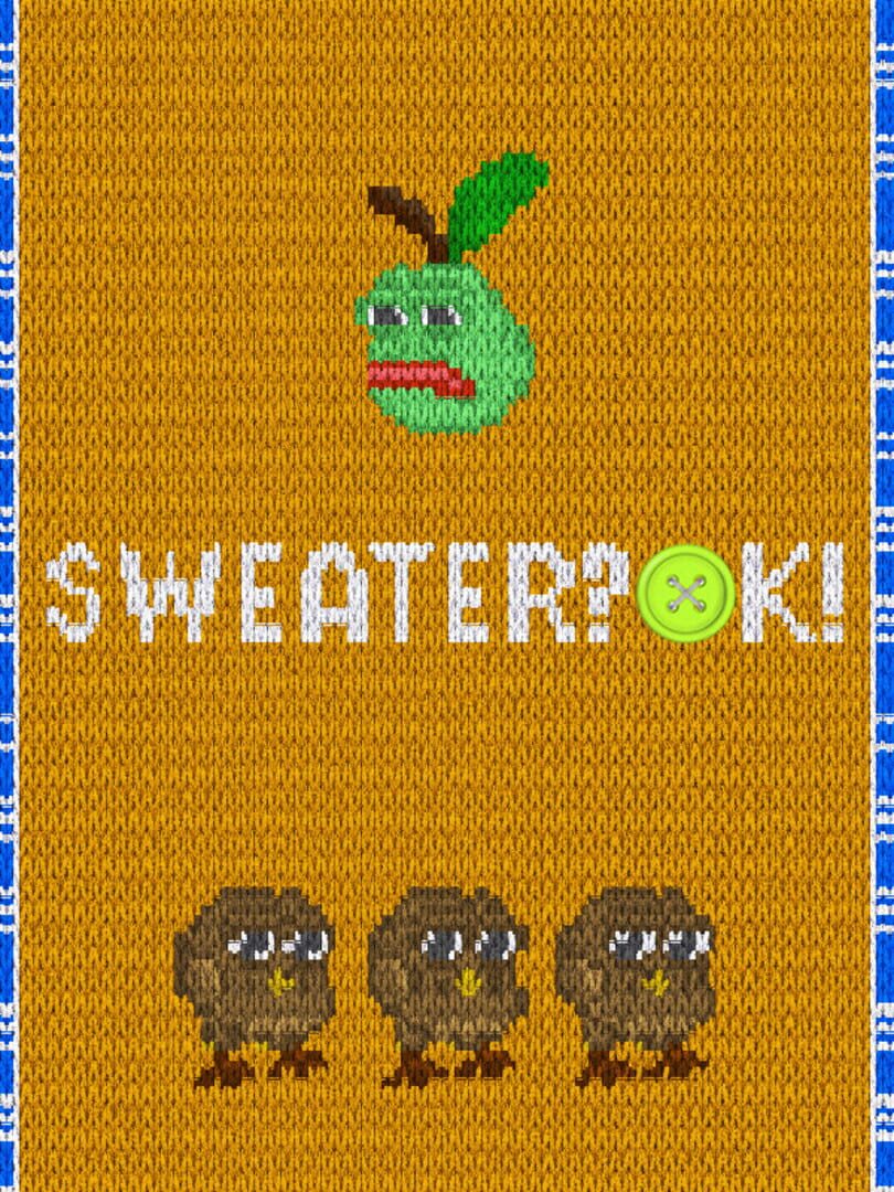 Sweater? Ok!