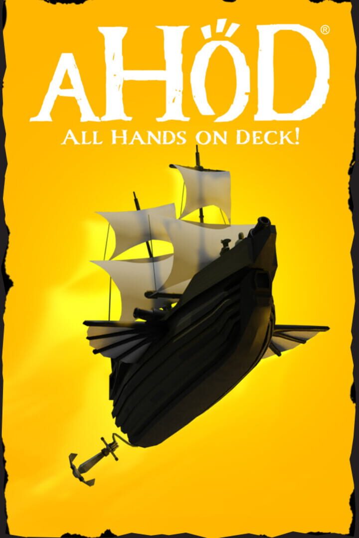AHOD: All Hands on Deck!