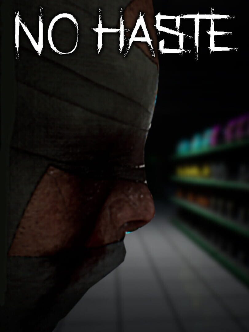 No Haste