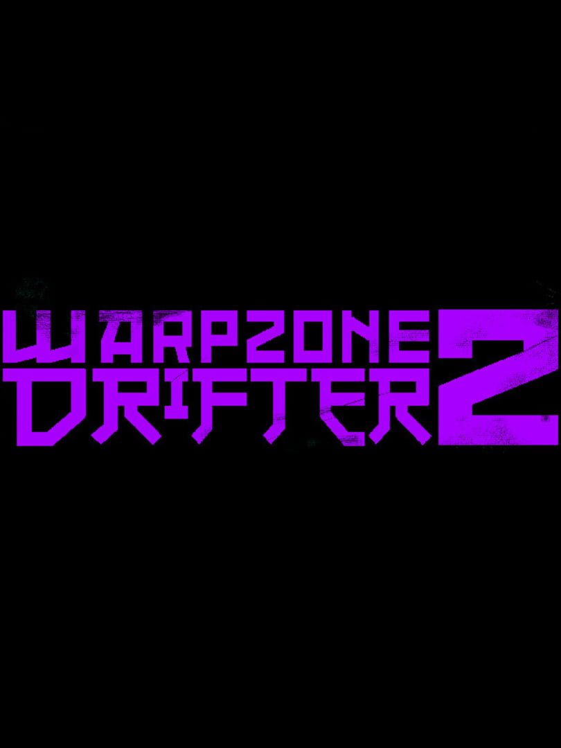 Warpzone Drifter 2