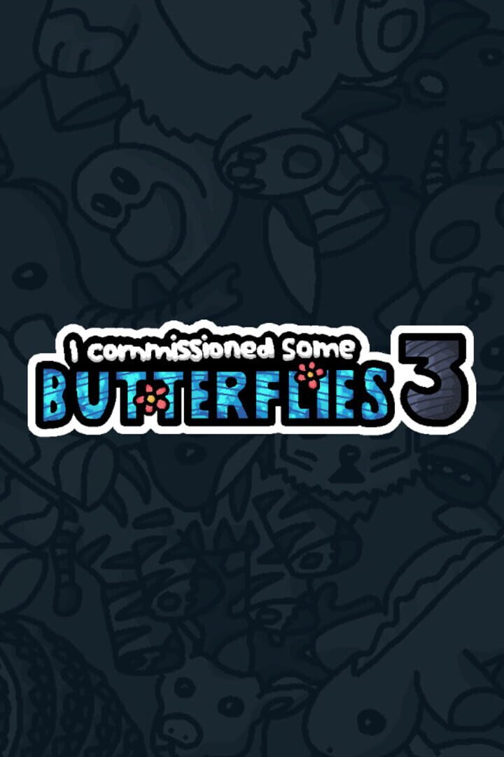 I Commissioned Some Butterflies 3