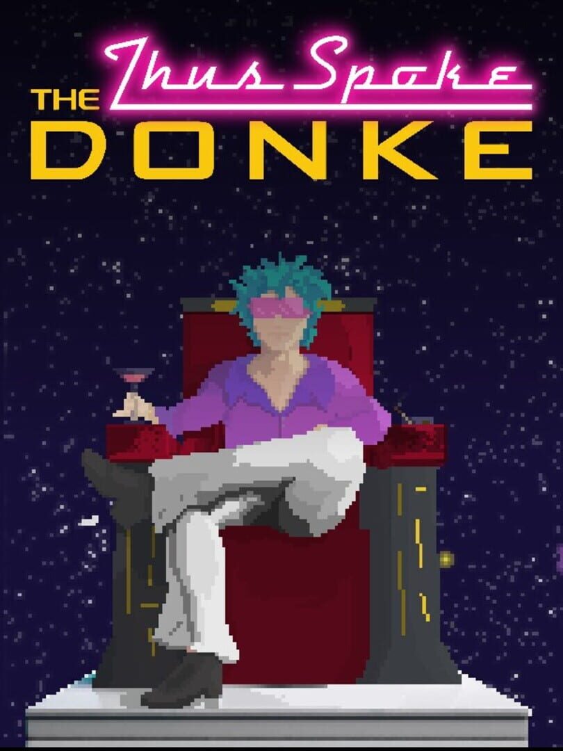Thus Spoke the Donke