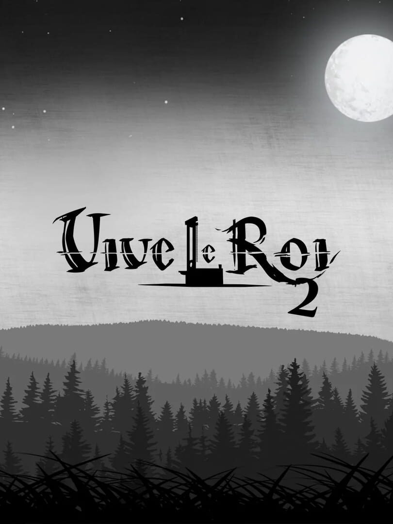 Vive le Roi 2