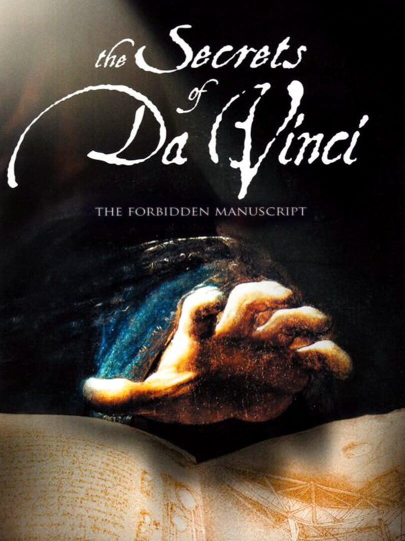 The Secrets of Da Vinci: The Forbidden Manuscript