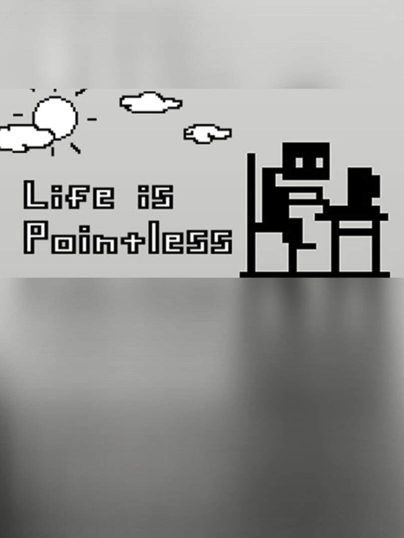 Life is Pointless