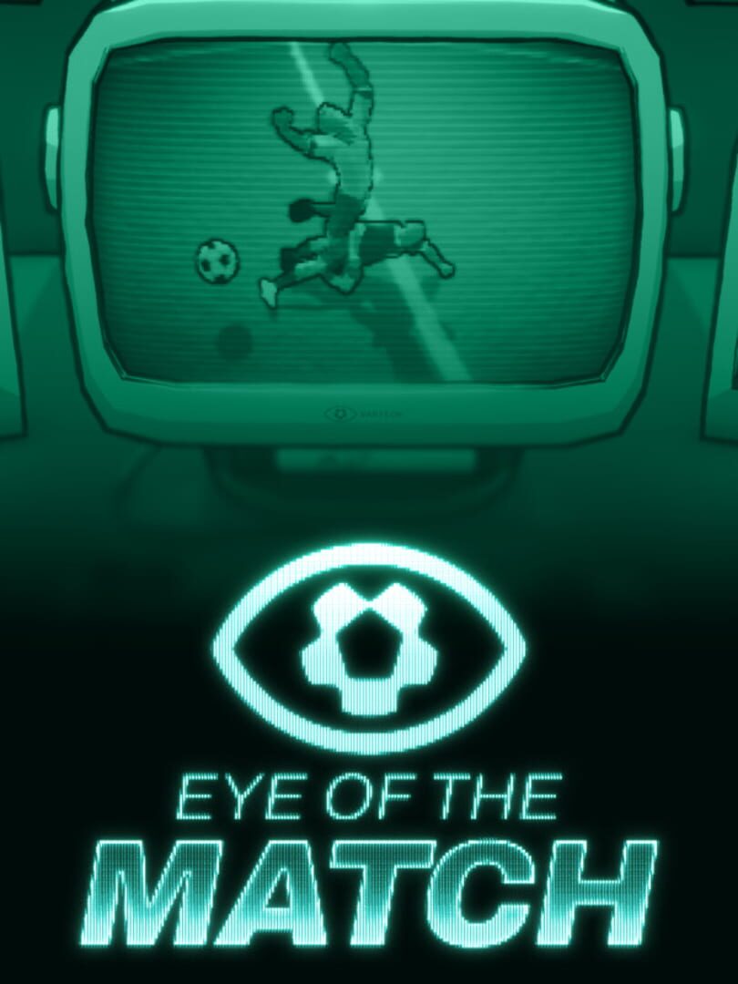 Eye of the Match