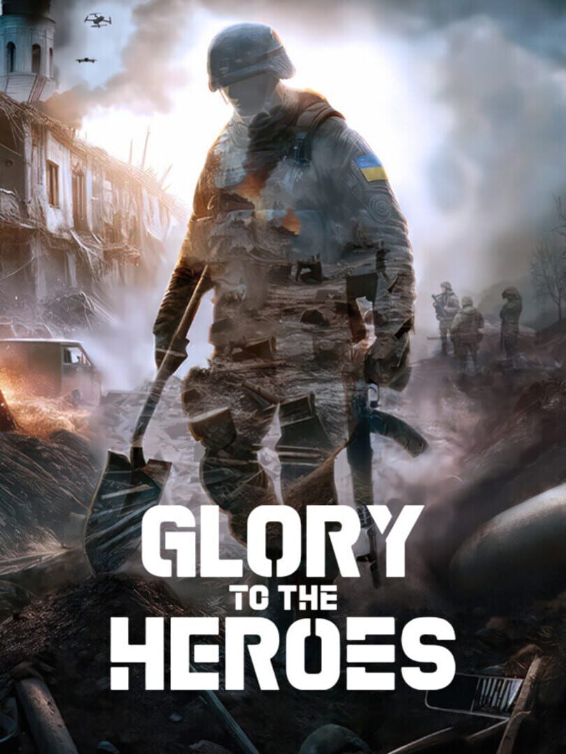 Glory to the Heroes