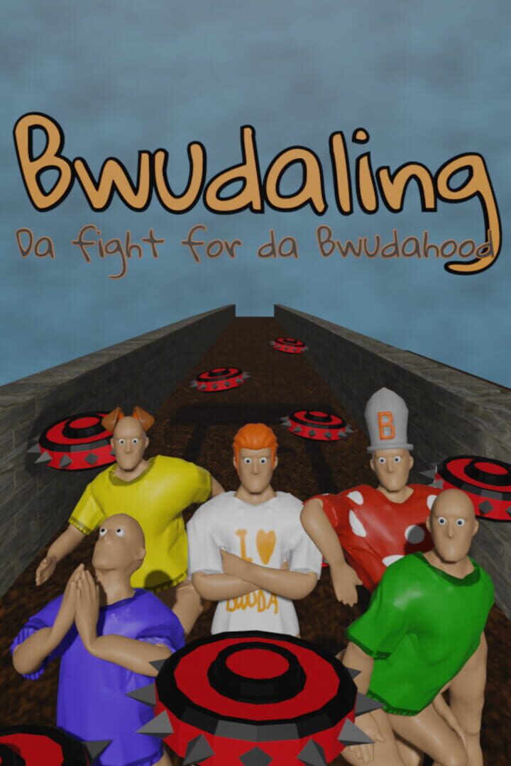 Bwudaling: Da Fight for da Bwudahood