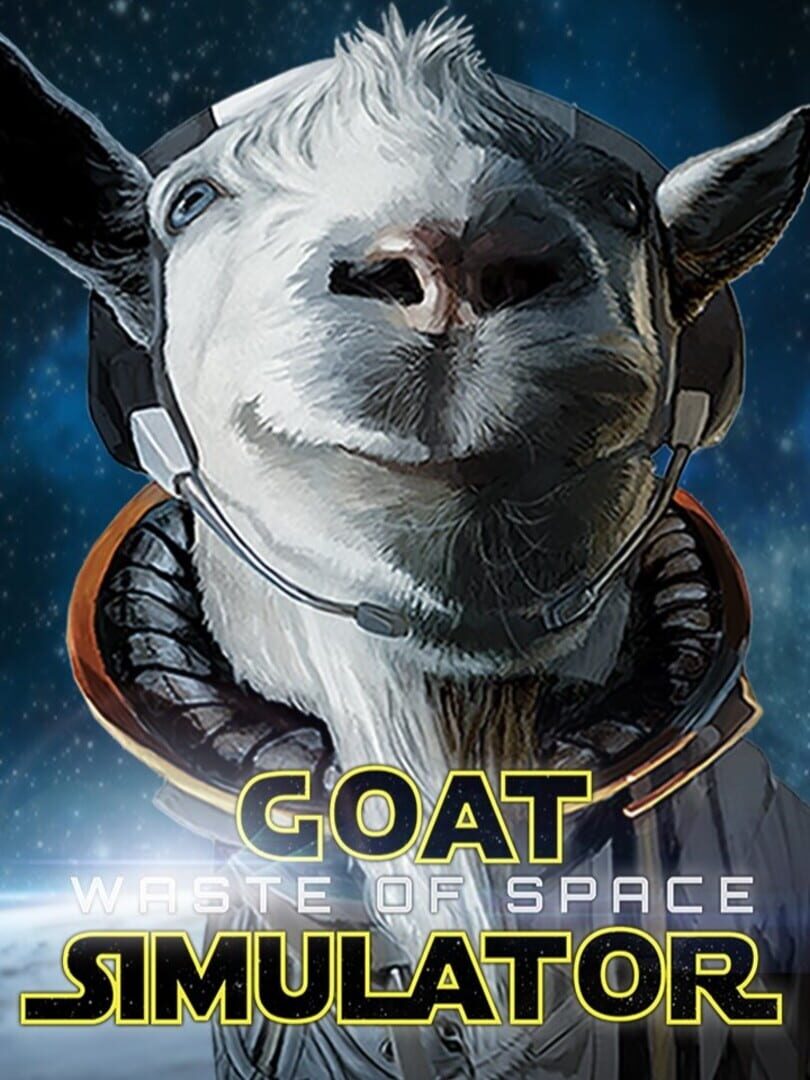 Goat Simulator: Waste of Space