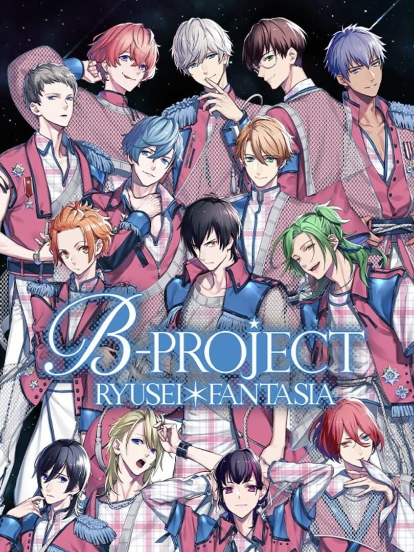 B-Project: Ryuusei Fantasia