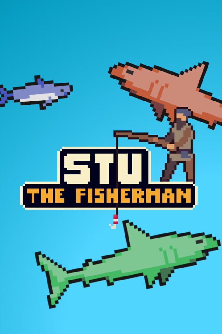 Stu the Fisherman