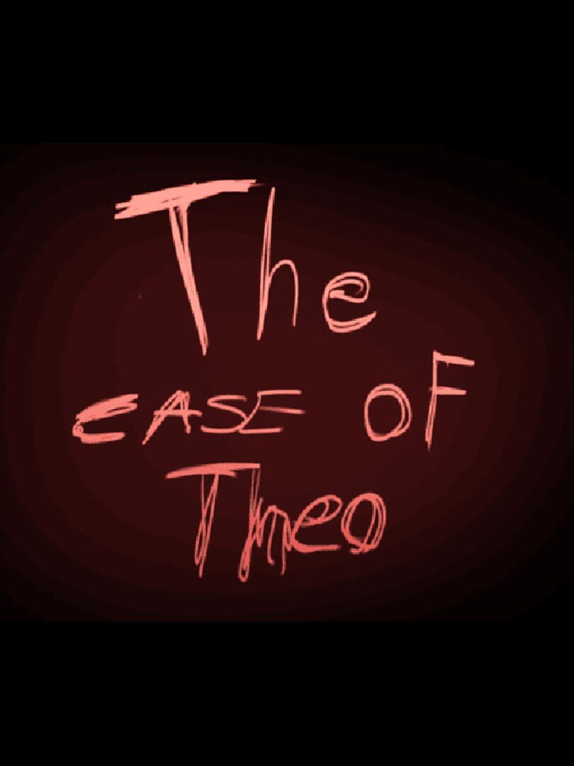 The Case of Theo