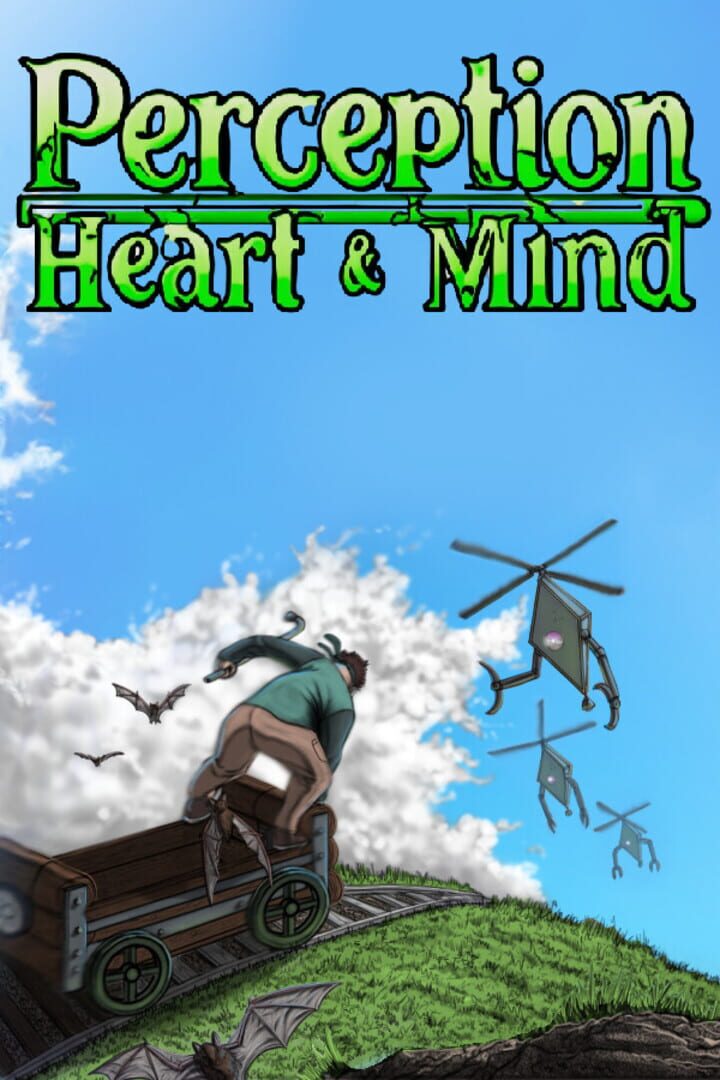 Perception: Heart and Mind
