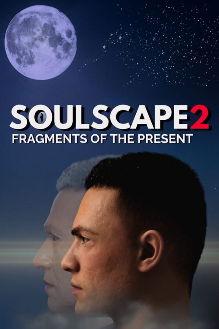 Soulscape 2: Fragments of the Present