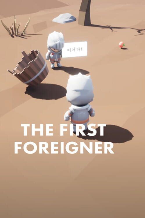 The First Foreigner